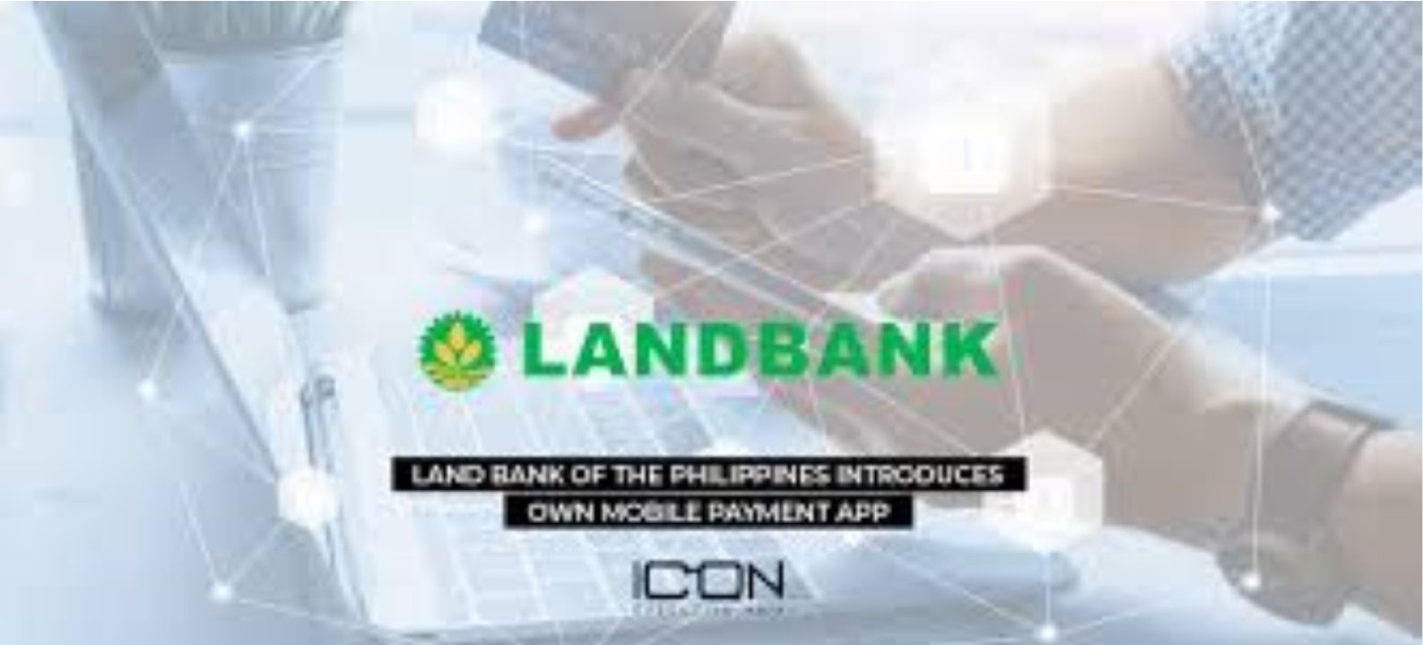 LANDBANK Launches Its Own AllInOne Mobile Wallet FintechNewsPh