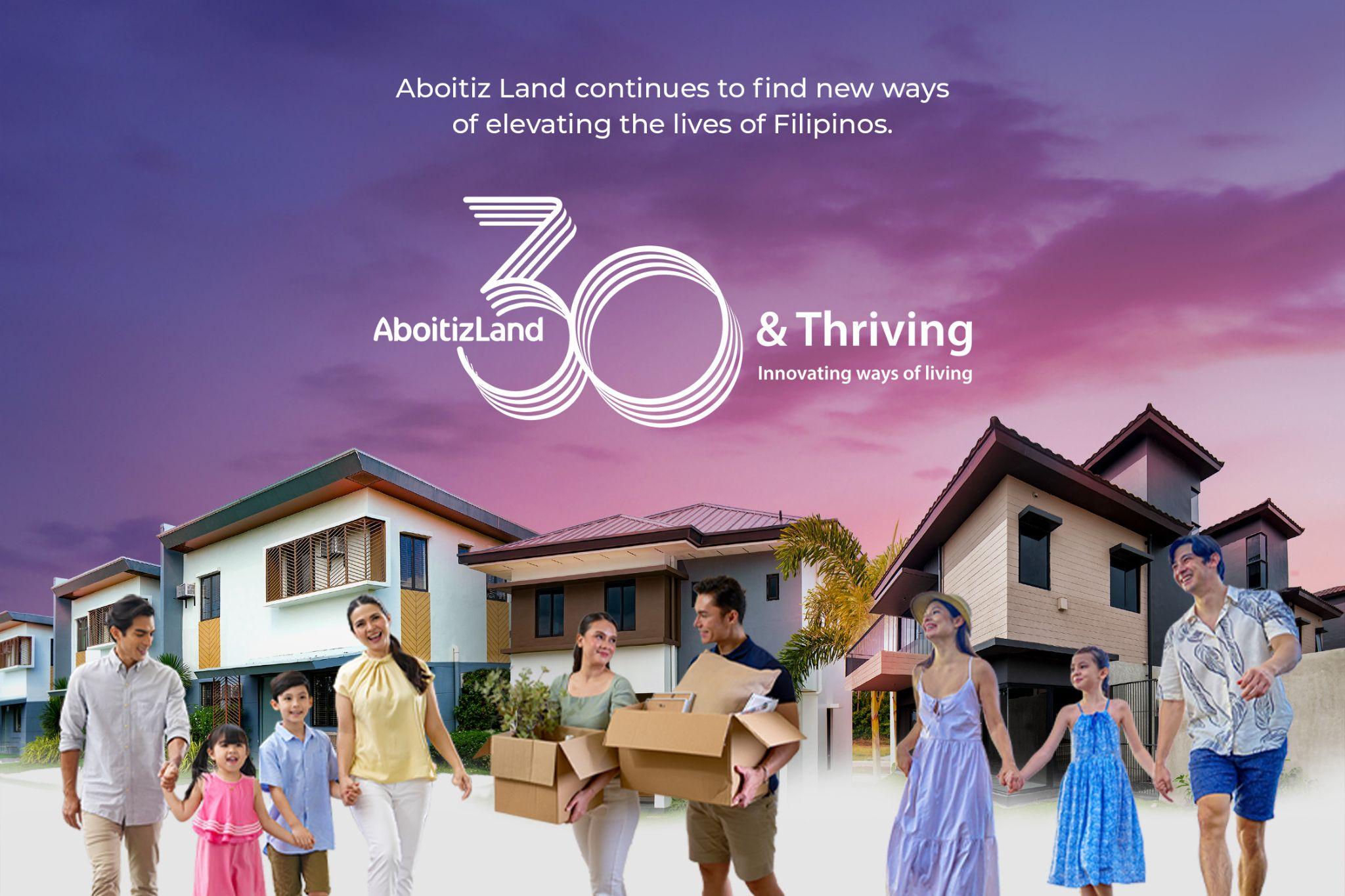 Poster from Aboitiz Land showing Filipino families and their homes as it marks a year-long 30th-anniversary campaign from June 2024 to June 2025 with new project launches, international deployments, and corporate social responsibility initiatives