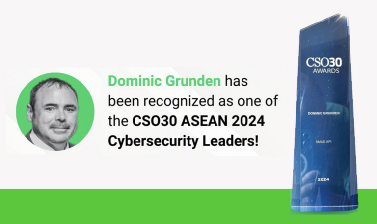 Dominic Grunden of Smile API, a financial technology solutions provider, was recently recognized as top cybersecurity leader in SEA