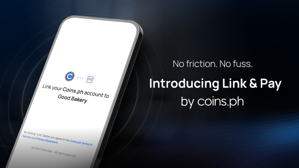 Coins.ph expands bills payment network to nearly 300 billers through Bayad integration 4 Coins.ph to streamline digital transactions with tokenized payments, rolls out ‘Link & Pay’