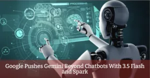 Google I/O 2026 unveils next wave of AI tools as Gemini expands beyond chatbots