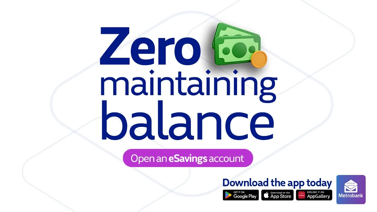 Metrobank removes maintaining balance for eSavings, easing entry into digital savings